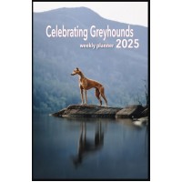 2025 Celebrating Greyhounds Weekly Desk Calendar